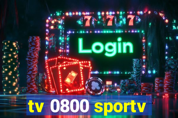 tv 0800 sportv